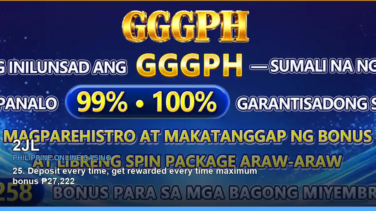 2JL online casino and slot games for Philippine players with featured game highlights